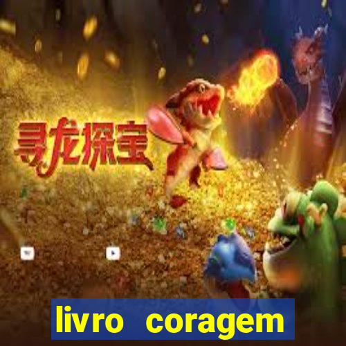 livro coragem desbravadores pdf